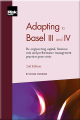 Adapting to Basel III and the Financial Crisis (2nd edition)