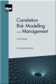 Correlation Risk Management and Modelling (2nd edition)