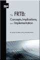 The FRTB: Concepts, Implications and Implementation