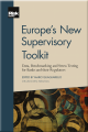 Europe's New Supervisory Toolkit