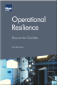 Operational Resilience: Beyond the Checklists