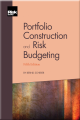 Portfolio Construction and Risk Budgeting (5th Edition)