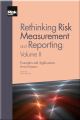 Rethinking Risk Measurement and Reporting Vol II