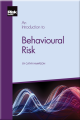 An Introduction to Behavioural Risk