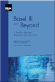 Basel III and Beyond