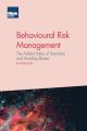 Behavioural Risk Management