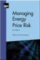 Managing Energy Price Risk (4th edition)