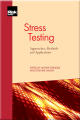 Stress Testing: Approaches, Methods and Applications
